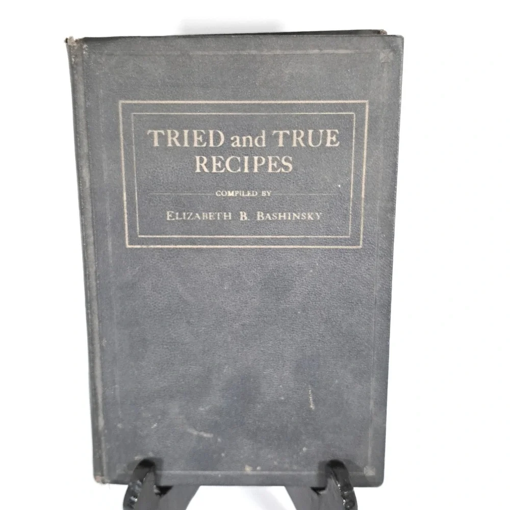 Tried and True Recipes Second Book Elizabeth Bashinsky Alabama Division UDC Book
